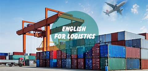 Thuật ngữ Tiếng Anh chuyên ngành Logistics (P1)