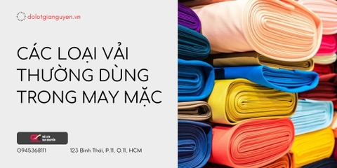Các loại vải thường dùng trong may mặc