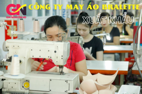 Công ty may áo bralette xuất khẩu tại TPHCM
