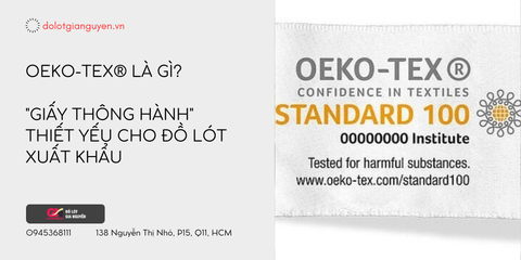 OEKO-TEX® là gì? Giấy thông hành thiết yếu cho đồ lót xuất khẩu