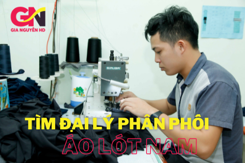 Tìm đại lý phân phối áo lót nam