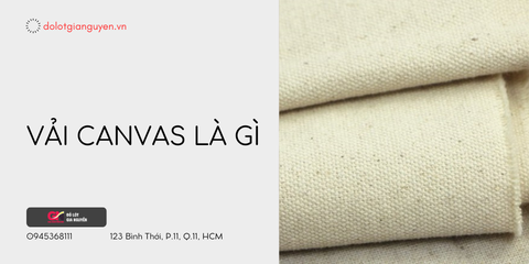 Vải Canvas là gì