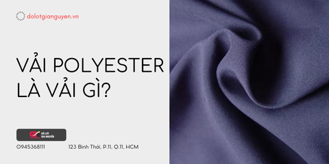 Vải Polyester là gì