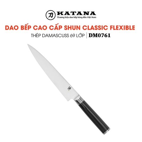 Dao bếp Nhật cao cấp Shun Classic Flexible Fillet - Dao phi lê thép Damascuss 69 lớp DM0761 (180mm)