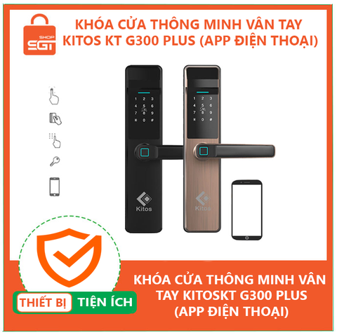 Khóa cửa thông minh vân tay  Kitos KT G300 Plus (App điện thoại)