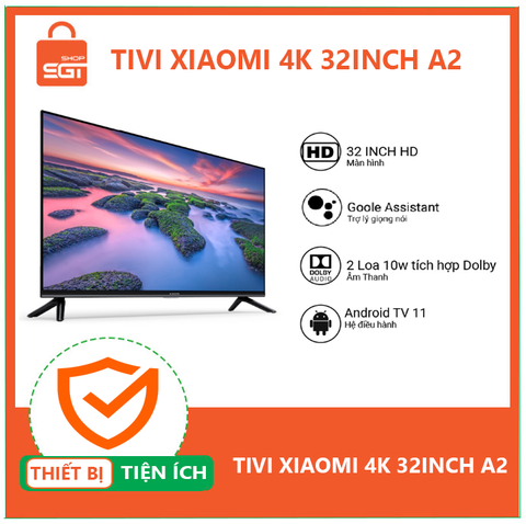 Tivi Xiaomi 4K 32inch A2