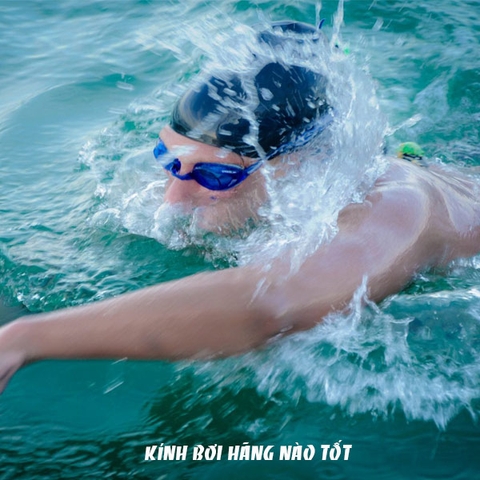 Kính bơi nên mua hãng nào tốt