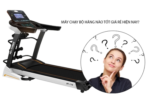 Tư vấn chọn mua máy chạy bộ hãng nào tốt giá rẻ