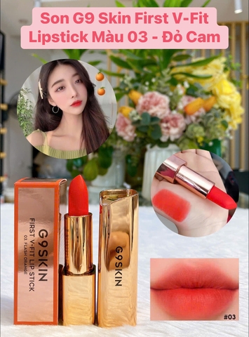 Son Thỏi Lì Chất Siêu Mịn, Vỏ Vàng Cao Cấp G9 Skin First V-Fit Lipstick (Màu 03 - Đỏ cam) Son Thỏi Lì Chất Siêu Mịn, Vỏ Vàng Cao Cấp G9 Skin First V-Fit Lipstick (Màu 03 - Đỏ cam)