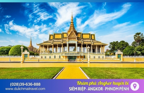 Tour Campuchia 4N3D • Khám Phá Siêm Riệp - Phnom Pênh