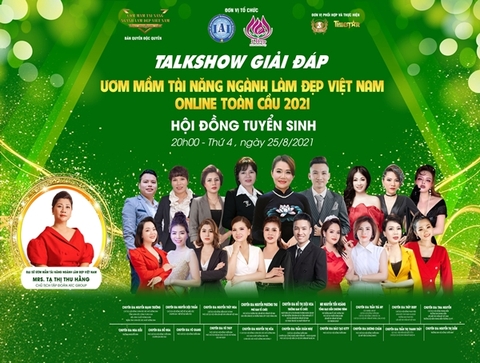 Talkshow giải đáp thắc mắc về cuộc thi 'Ươm mầm tài năng ngành làm đẹp online toàn cầu 2021' cùng Hội đồng tuyển sinh diễn ra thành công trên nền tảng zoom