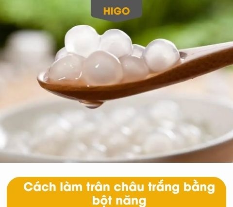 Cách làm trân châu bằng bột năng vô cùng đơn giản