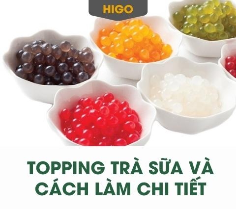 Cách làm 5 loại topping trà sữa ngon, mới nhất