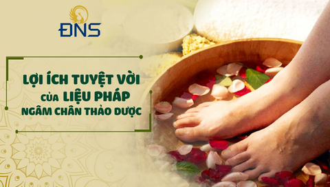 6 lợi ích tuyệt vời của liệu pháp ngâm chân thảo dược