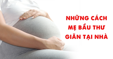 Những cách thư giãn tại nhà của mẹ bầu