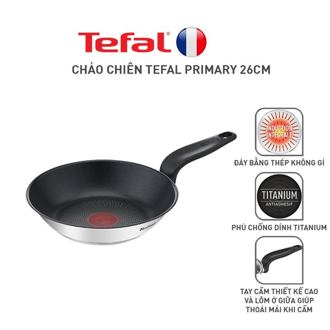 Chảo chiên inox chống dính Tefal Primary 26cm (E3090504)