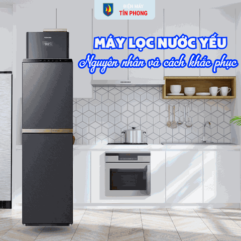 Máy lọc nước chảy yếu: Nguyên nhân và cách khắc phục hiệu quả