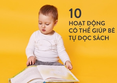 6 Hoạt động có thể giúp bé tự đọc sách