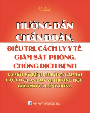 Hướng dẫn chẩn đoán, điều trị, cách ly y tế, giám sát, phòng, chống dịch bệnh