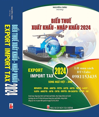 SÁCH BIỂU THUẾ XUẤT KHẨU, NHẬP KHẨU 2024 (song ngữ Việt Anh)