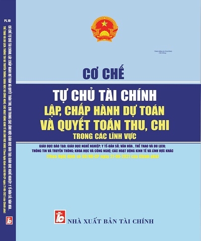 Sách Cơ Chế Tự Chủ Tài Chính Lập, Chấp Hành Dự Toán Và Quyết Toán Thu, Chi Trong Các Lĩnh Vực