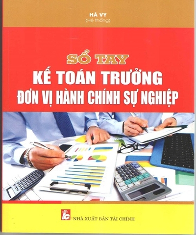 Sách Sổ Tay Kế Toán Trưởng Đơn Vị Hành Chính Sự Nghiệp