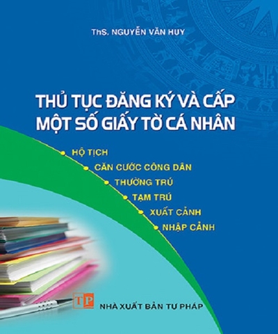 Sách Thủ tục đăng ký và cấp một số giấy tờ cá nhân