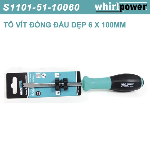 Tô vít đóng đầu dẹp 6 x 100mm Whirlpower S1101-51-10060