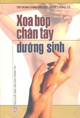 Xoa bóp chân tay dưỡng sinh