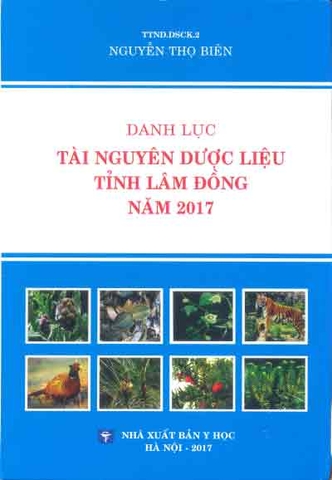 DANH MỤC TÀI NGUYÊN DƯỢC LIỆU TỈNH LÂM ĐỒNG NĂM 2017