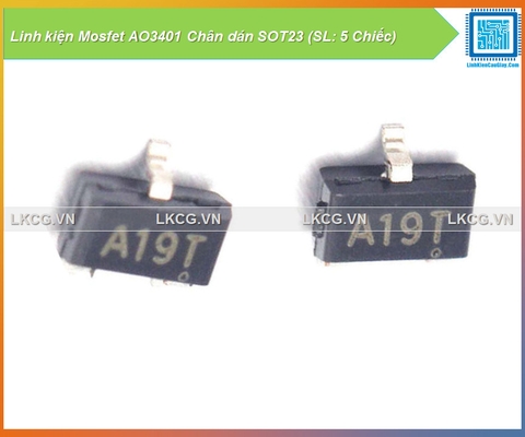 Linh kiện Mosfet AO3401 Chân dán SOT23 (SL: 5 Chiếc)