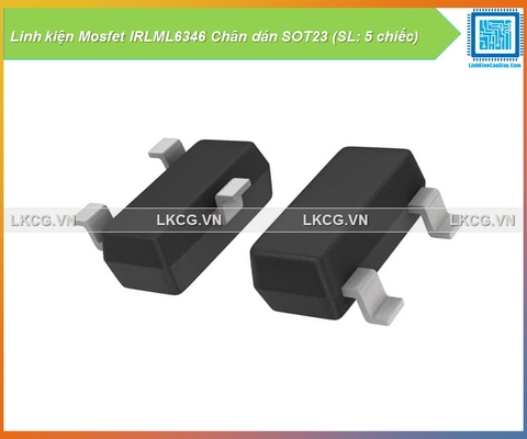 Linh kiện Mosfet IRLML6346 Chân dán SOT23 (SL: 5 chiếc)