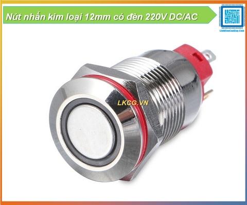 Nút nhấn kim loại 12mm có đèn 220V