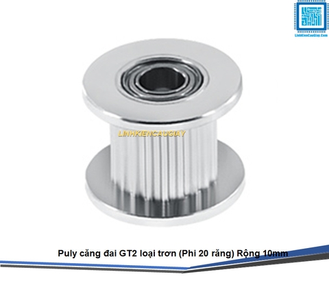 Puly căng đai GT2 20 Răng Rộng 10mm