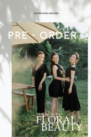 PRE-ORDER NGAY ĐẦM XINH LIỀN TAY