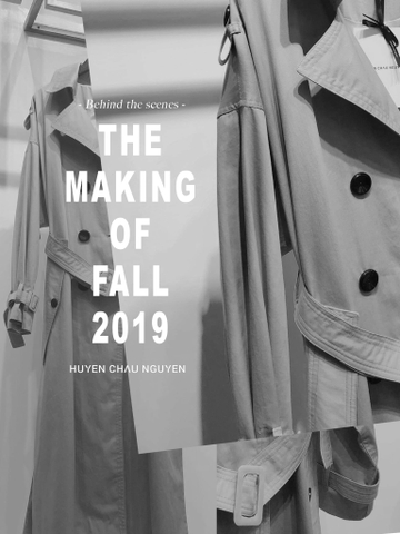 THE MAKING OF FALL’19 COLLECTION