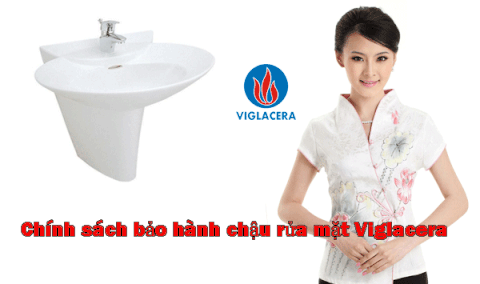 Bảo hành chậu rửa Viglacera năm 2020