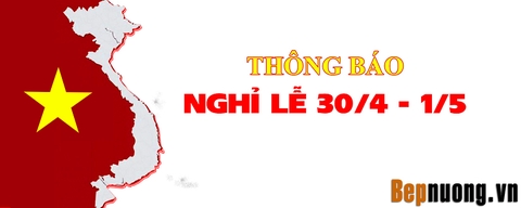 Thông báo lịch nghỉ lễ 30-4 và 1-5 năm 2019 của Siêu thị Bepnuong.vn