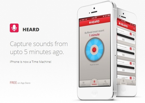 Heard - ứng dụng biến iPhone thành...cỗ máy thời gian