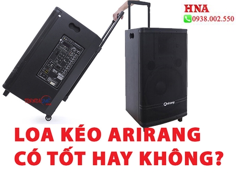 Nên Mua Loa Kẹo Kéo Arriang Giá Rẻ Ở Đâu?