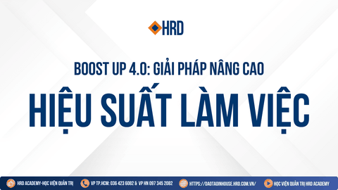 BOOST UP 4.0: Nâng cao hiệu suất làm việc