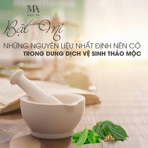 Bật Mí Những Nguyên Liệu Nên Có Trong Dung Dịch Vệ Sinh Thảo Mộc