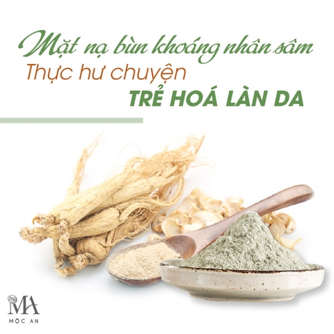 Thực Hư Chuyện Trẻ Hóa Làn Da Của Mặt Nạ Bùn Khoáng Nhân Sâm