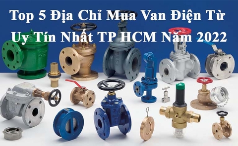 Top 5 Địa Chỉ Mua Van Điện Từ Uy Tín Nhất TP HCM Năm 2023