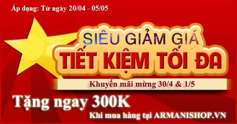 Siêu giảm giá - Tiết kiệm tối đa (30/04-01/05)