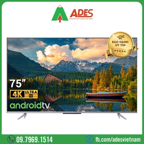 Android TiVi TCL 4K 75 Inch 75P725
