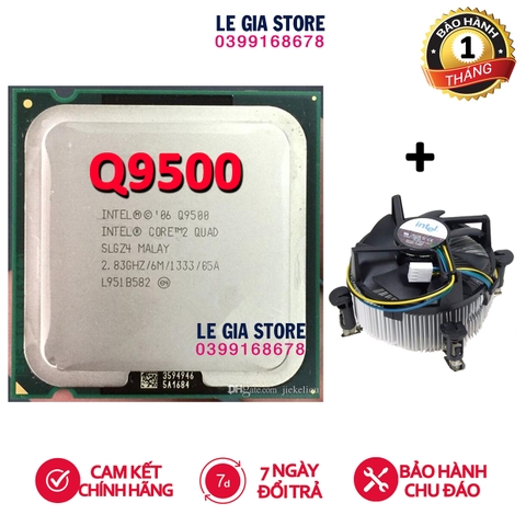 CPU Intel Core 2 Quad Q9500 (4 nhân 4 luồng 2.83 GHz, Socket 775, L2 6MB, FSB 1333 Mhz)