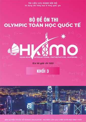 Bộ Đề Ôn Thi Olympic Toán Học Quốc Tế HKIMO - Khối 3