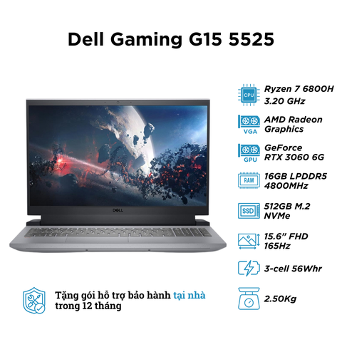Dell Gaming G15 5525 (AMD R7-6800H | RAM 16GB | SSD 512GB | RTX 3060 6GB | 15.6 inch FHD 165Hz)