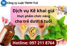 THỦ TỤC KÊ KHAI GIÁ THỰC PHẨM CHỨC NĂNG DÀNH CHO TRẺ EM DƯỚI 06 TUỔI